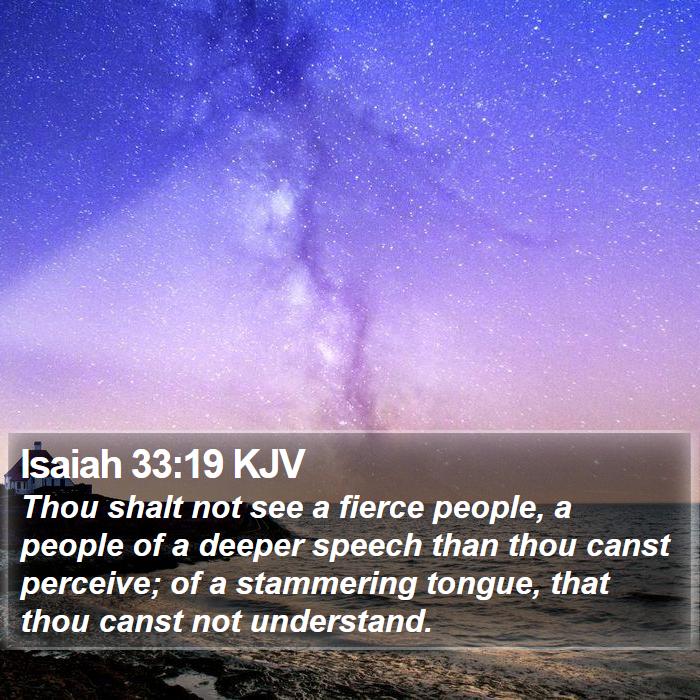 Isaiah 33:19 KJV Bible Study