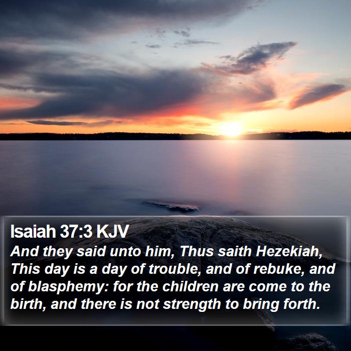 Isaiah 37:3 KJV Bible Study