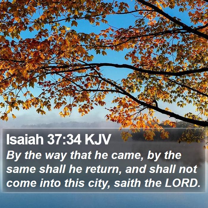 Isaiah 37:34 KJV Bible Study