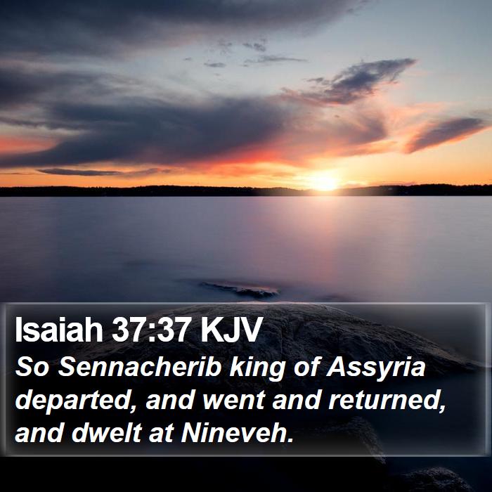 Isaiah 37:37 KJV Bible Study