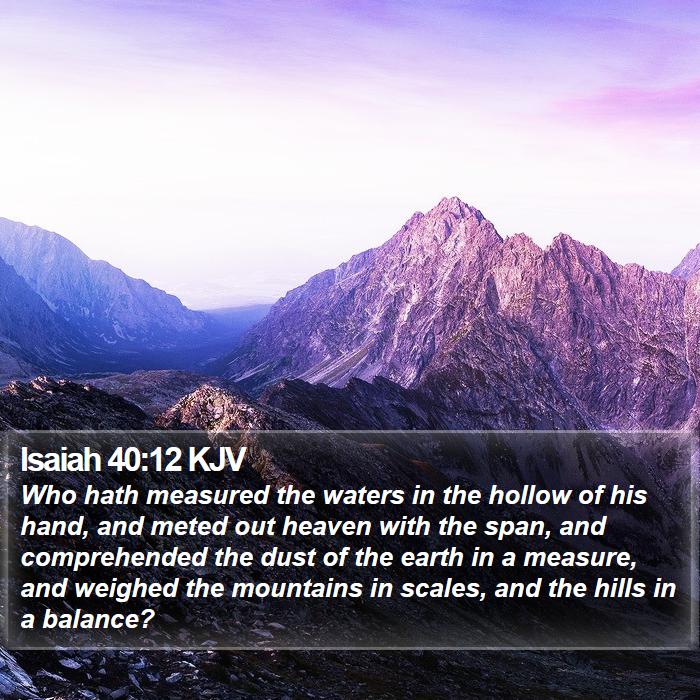 Isaiah 40:12 KJV Bible Study