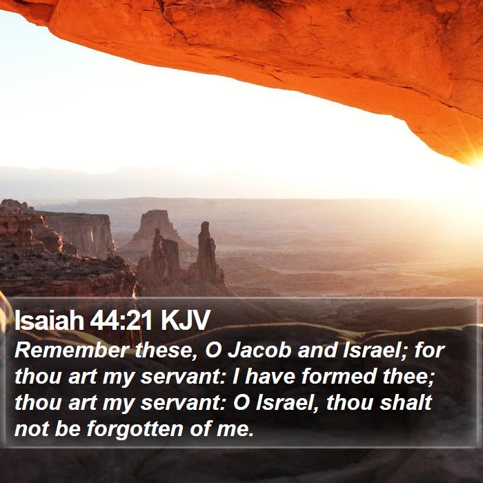 Isaiah 44:21 KJV Bible Study