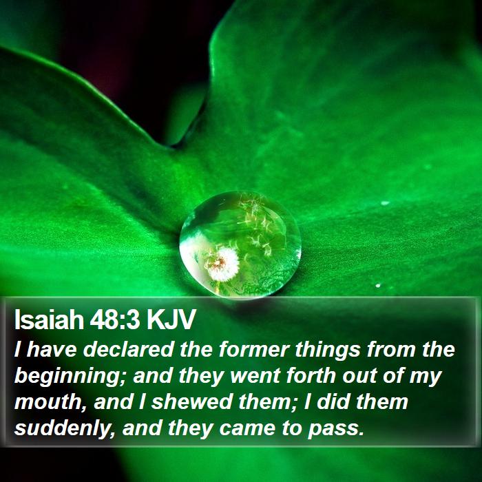 Isaiah 48:3 KJV Bible Study