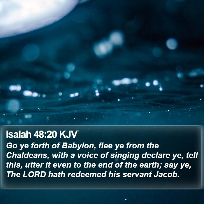 Isaiah 48:20 KJV Bible Study