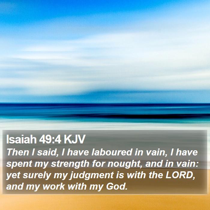 Isaiah 49:4 KJV Bible Study