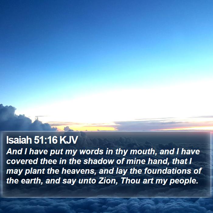 Isaiah 51:16 KJV Bible Study