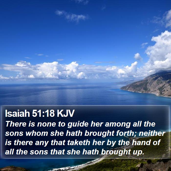 Isaiah 51:18 KJV Bible Study