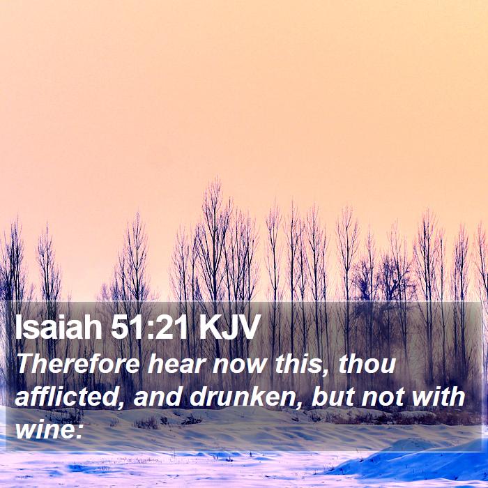 Isaiah 51:21 KJV Bible Study