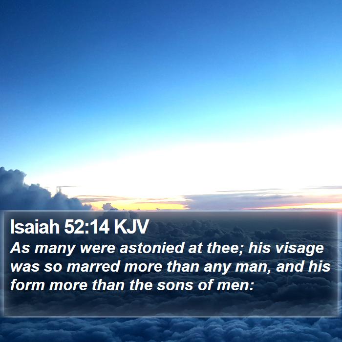 Isaiah 52:14 KJV Bible Study