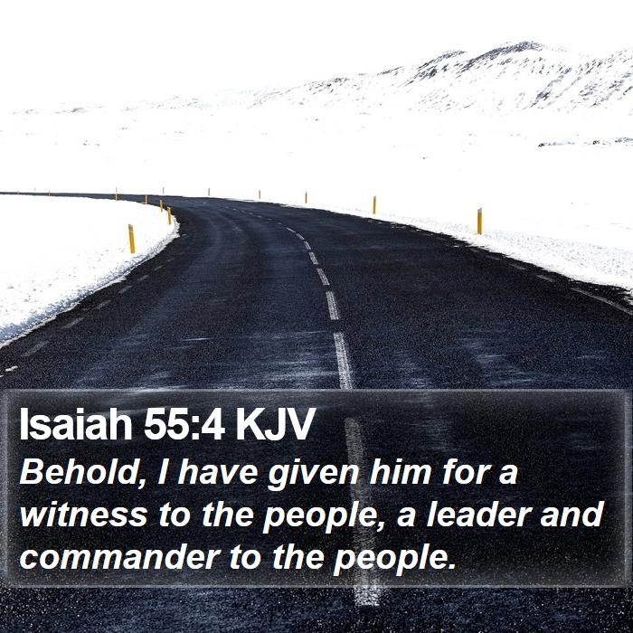 Isaiah 55:4 KJV Bible Study