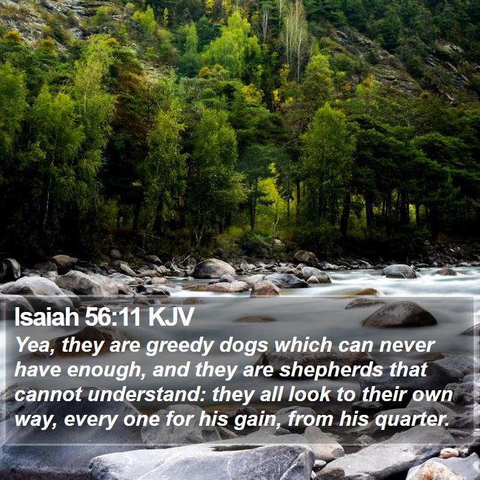 Isaiah 56:11 KJV Bible Study