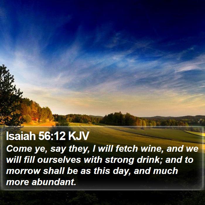 Isaiah 56:12 KJV Bible Study