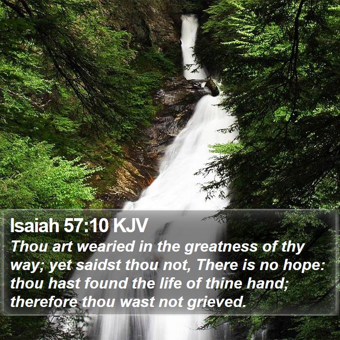 Isaiah 57:10 KJV Bible Study