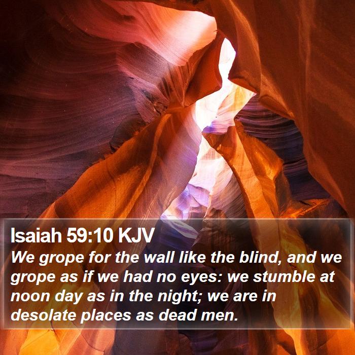 Isaiah 59:10 KJV Bible Study