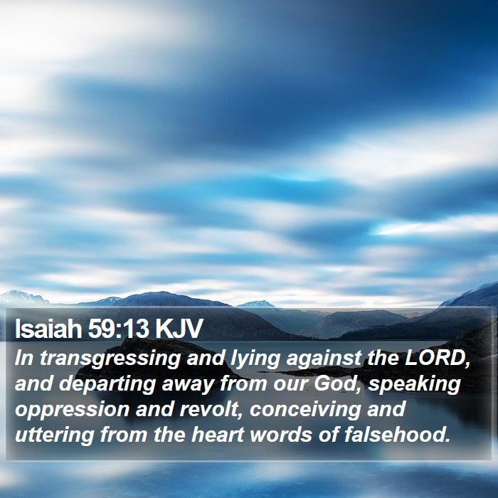 Isaiah 59:13 KJV Bible Study