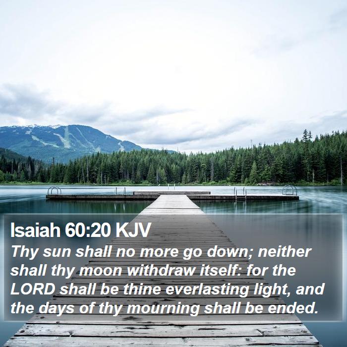 Isaiah 60:20 KJV Bible Study