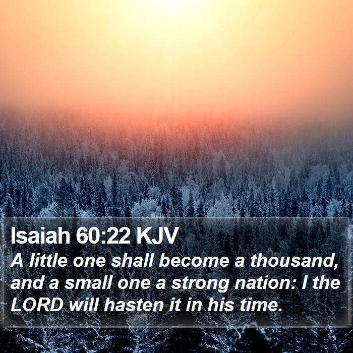 Isaiah 60:22 KJV Bible Study