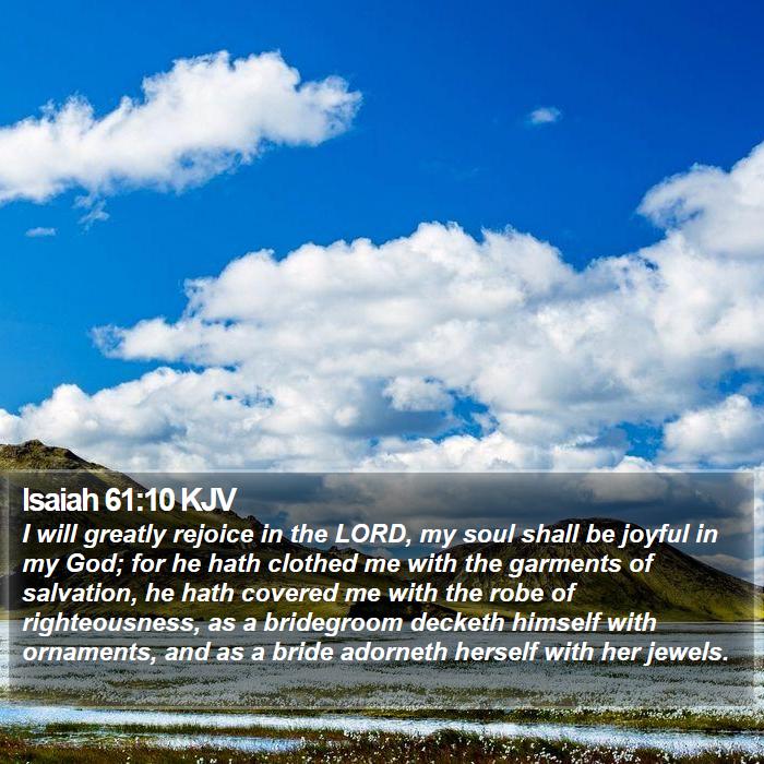 Isaiah 61:10 KJV Bible Study