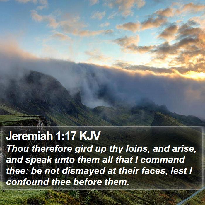 Jeremiah 1:17 KJV Bible Study