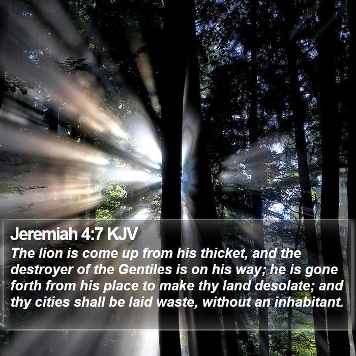 Jeremiah 4:7 KJV Bible Study