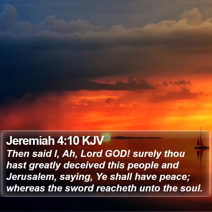 Jeremiah 4:10 KJV Bible Study