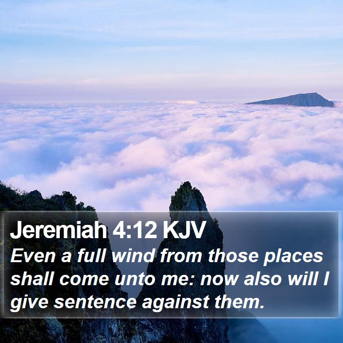 Jeremiah 4:12 KJV Bible Study