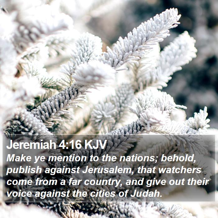 Jeremiah 4:16 KJV Bible Study