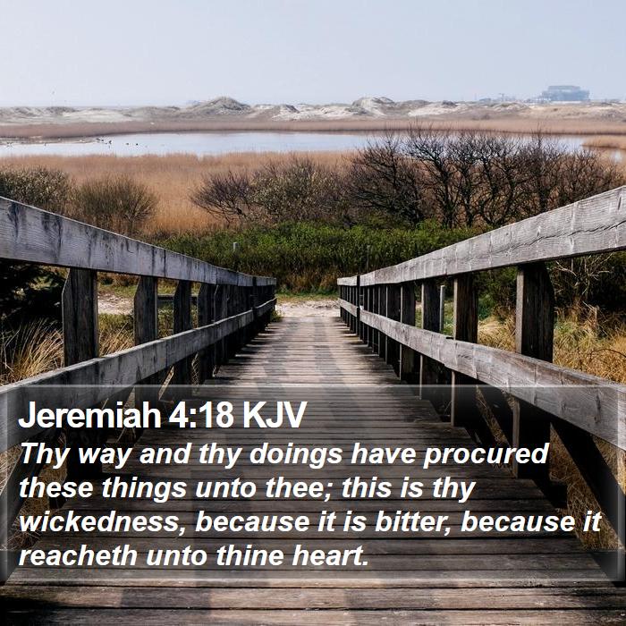 Jeremiah 4:18 KJV Bible Study