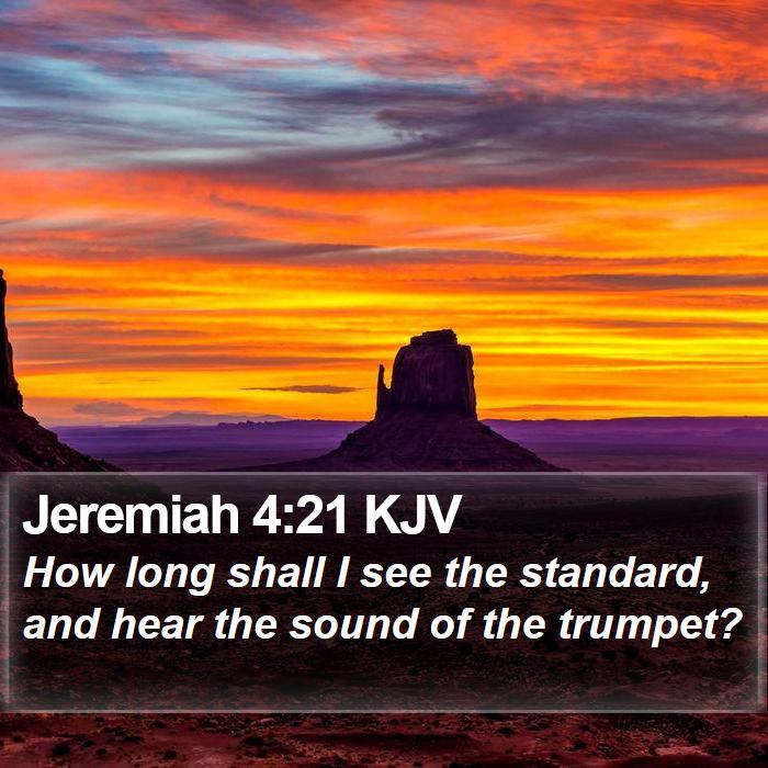 Jeremiah 4:21 KJV Bible Study