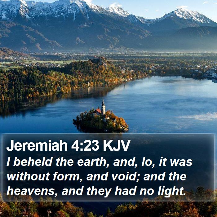 Jeremiah 4:23 KJV Bible Study