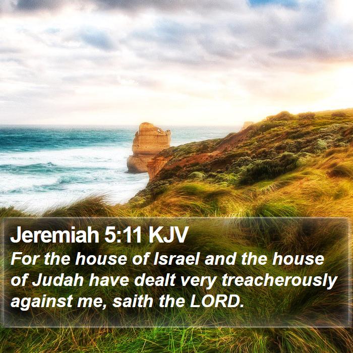 Jeremiah 5:11 KJV Bible Study