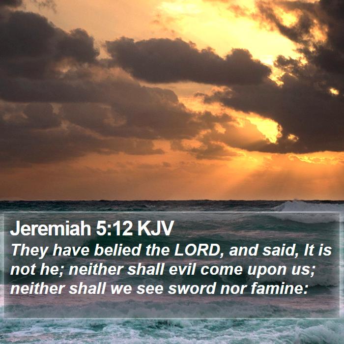 Jeremiah 5:12 KJV Bible Study