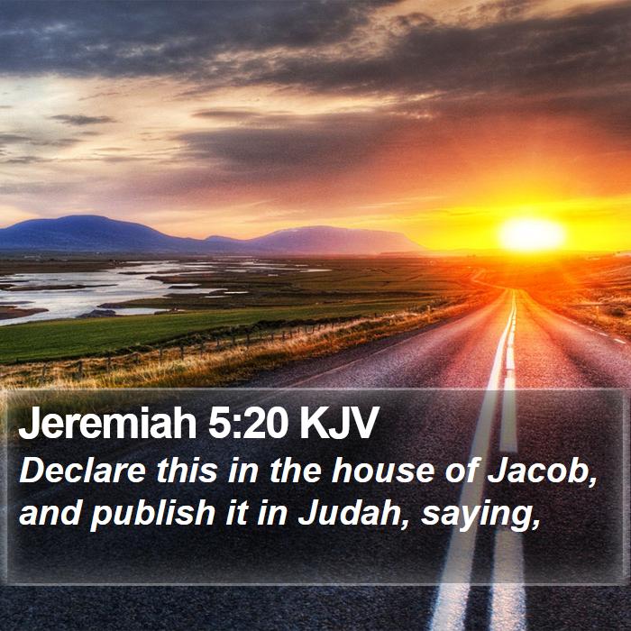 Jeremiah 5:20 KJV Bible Study