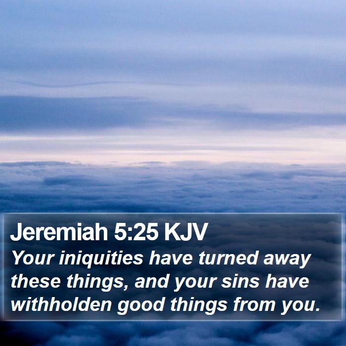 Jeremiah 5:25 KJV Bible Study