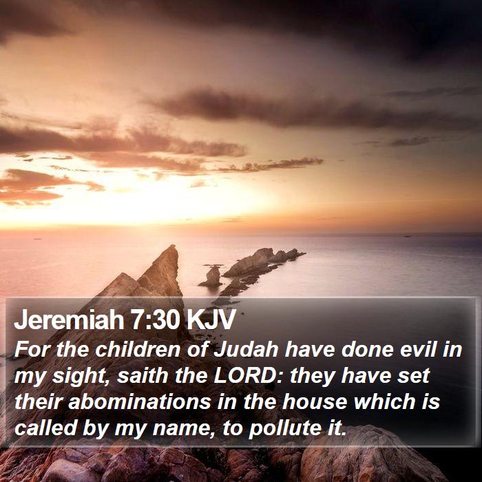Jeremiah 7:30 KJV Bible Study