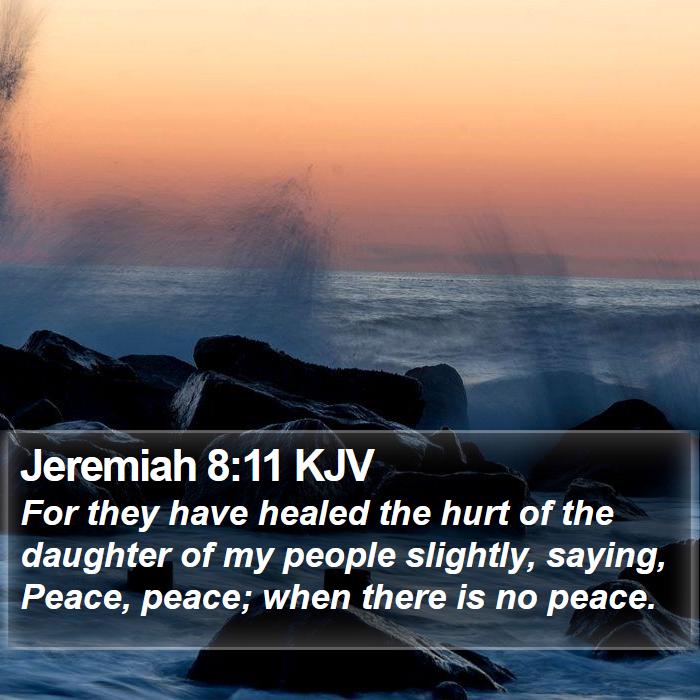 Jeremiah 8:11 KJV Bible Study