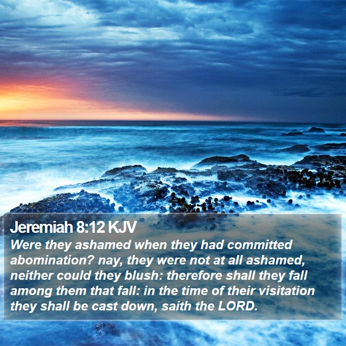 Jeremiah 8:12 KJV Bible Study