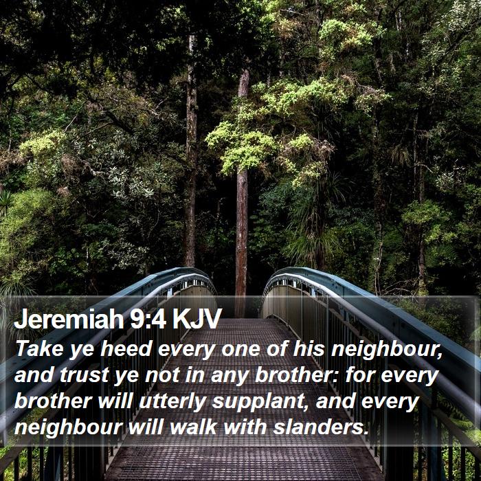 Jeremiah 9:4 KJV Bible Study