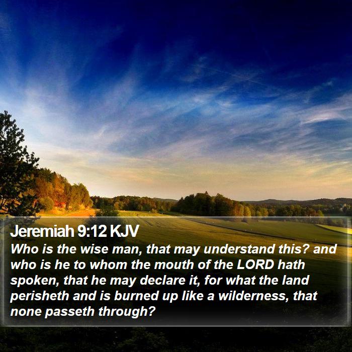 Jeremiah 9:12 KJV Bible Study