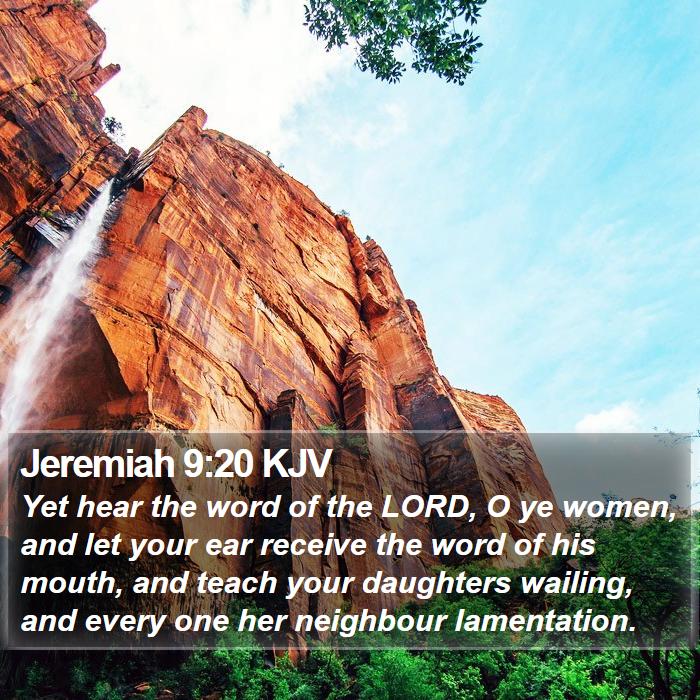 Jeremiah 9:20 KJV Bible Study