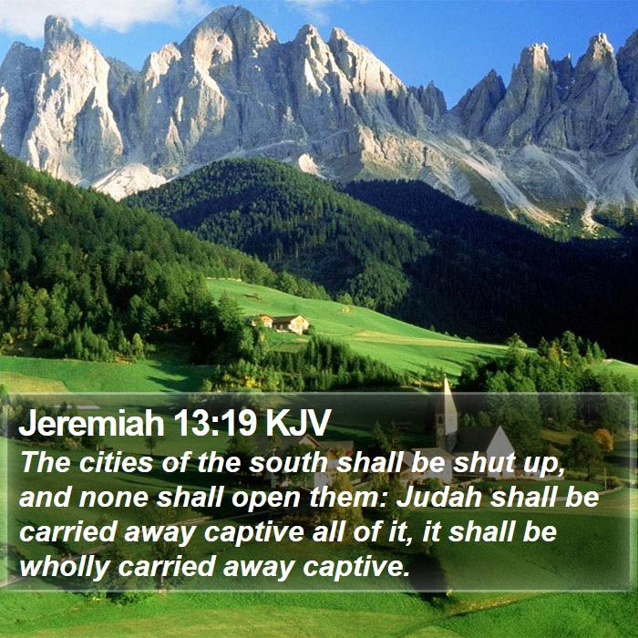 Jeremiah 13:19 KJV Bible Study