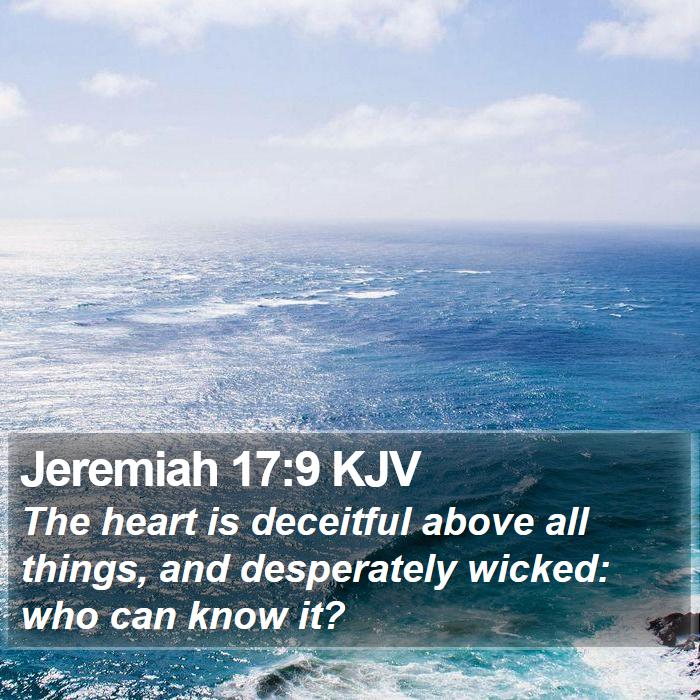 Jeremiah 17:9 KJV Bible Study