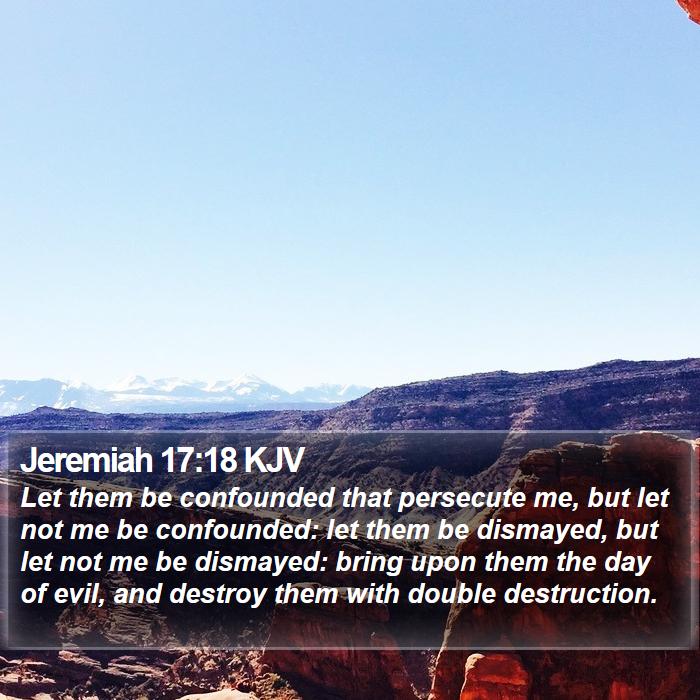 Jeremiah 17:18 KJV Bible Study