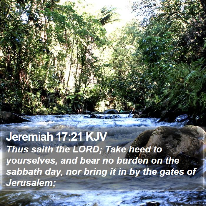 Jeremiah 17:21 KJV Bible Study