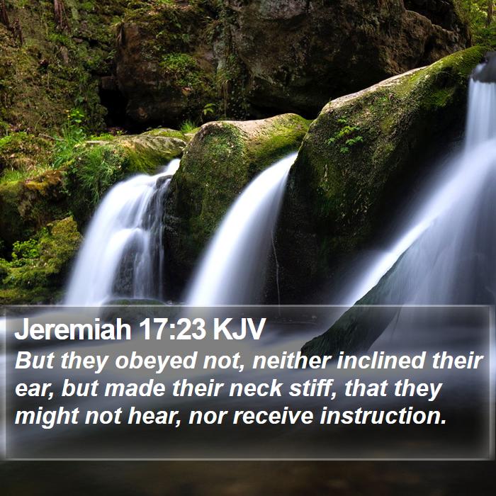 Jeremiah 17:23 KJV Bible Study