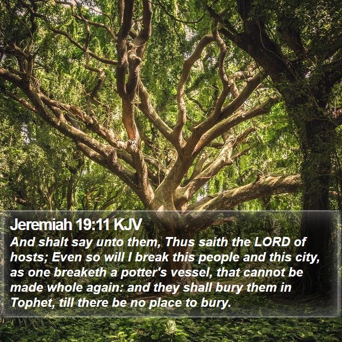 Jeremiah 19:11 KJV Bible Study