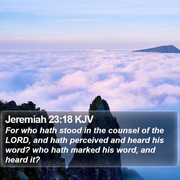 Jeremiah 23:18 KJV Bible Study