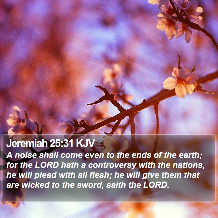 Jeremiah 25:31 KJV Bible Study