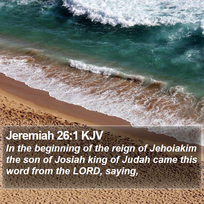 Jeremiah 26:1 KJV Bible Study