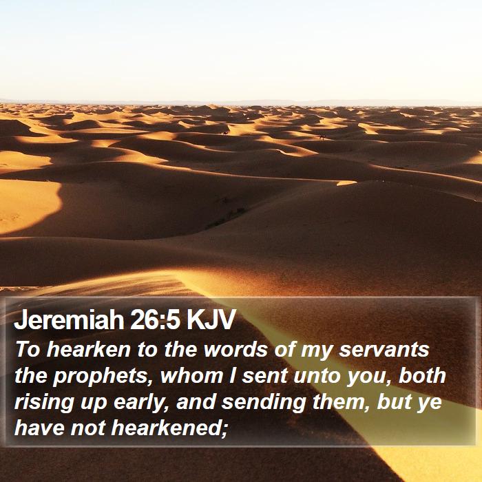 Jeremiah 26:5 KJV Bible Study